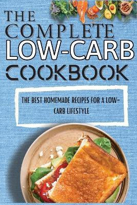 The Complete Low-Carb Cookbook(English, Paperback, Kimmons Spike)