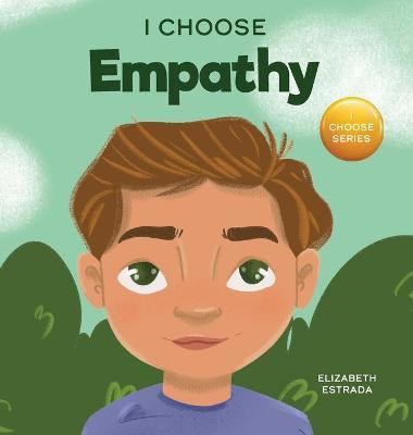 I Choose Empathy(English, Hardcover, Estrada Elizabeth)
