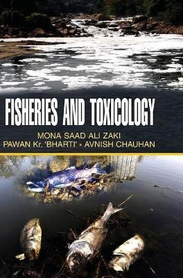 Fisheries and Toxicology(English, Hardcover, Zaki Mona S a)