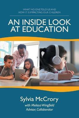 An Inside Look at Education(English, Paperback, McCrory Sylvia)
