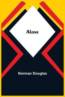 Alone(English, Paperback, Douglas Norman)