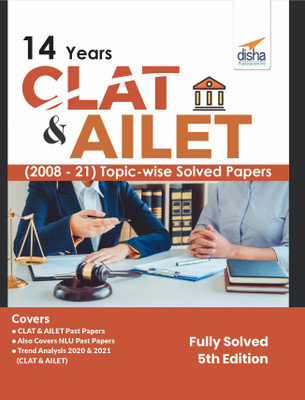 14 Years CLAT & AILET (2008 - 21) Topic-wise Solved Papers 5th Edition(Paperback, Disha Experts)