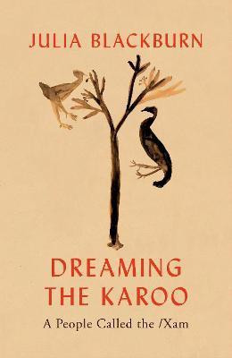 Dreaming the Karoo(English, Hardcover, Blackburn Julia)