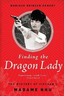 Finding the Dragon Lady(English, Paperback, Demery Monique)