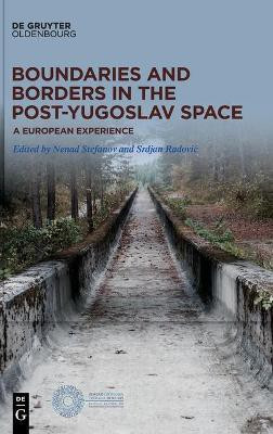 Boundaries and Borders in the Post-Yugoslav Space(English, Hardcover, unknown)