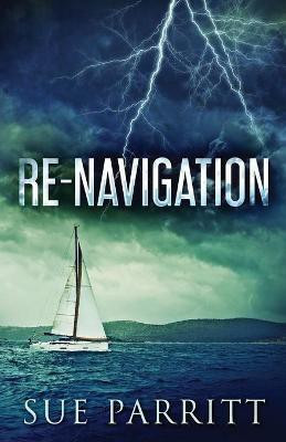 Re-Navigation(English, Paperback, Parritt Sue)