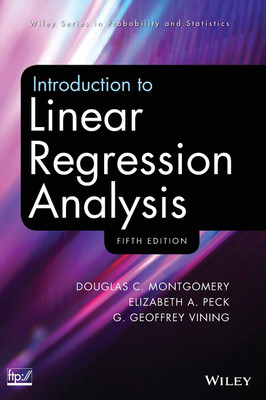 Introduction to Linear Regression Analysis(English, Hardcover, Montgomery Douglas C.)