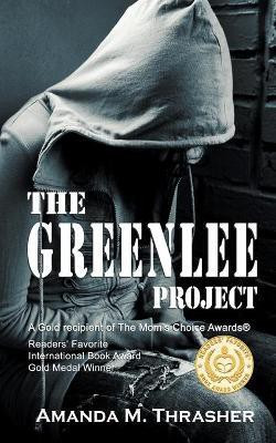 The Greenlee Project(English, Paperback, Thrasher Amanda M)