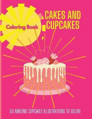 Cakes and Cupcakes(English, Paperback, Simmons Irene)