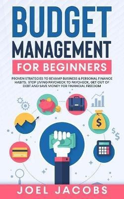 Budget Management for Beginners(English, Paperback, Jacobs Joel)