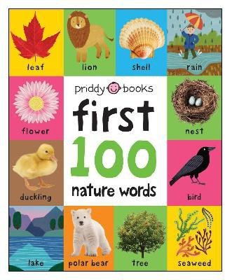 First 100 Nature Words(English, Board book, Books Priddy)