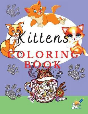 Kittens Coloring Book(English, Paperback, Solaris Colleen)