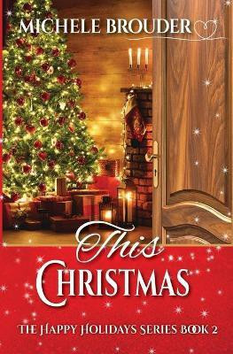 This Christmas(English, Paperback, Brouder Michele)