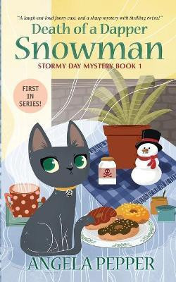 Death of a Dapper Snowman(English, Paperback, Pepper Angela)