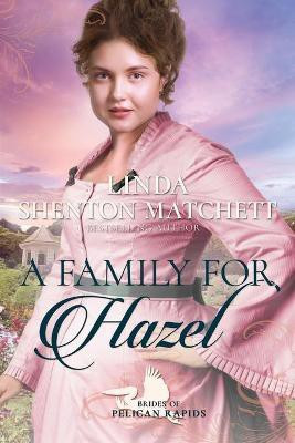 A Family for Hazel(English, Paperback, Shenton Matchett Linda)