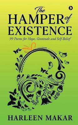 The Hamper of Existence(English, Paperback, Harleen Makar)