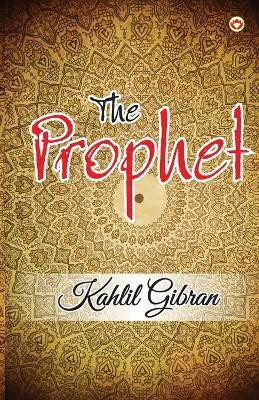 The Prophet(English, Paperback, Gibran Kahlil)