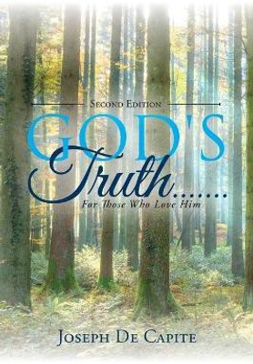 God's Truth .......For Those Who Love Him(English, Paperback, De Capite Joseph)