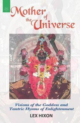 Mother of the Universe(English, Paperback, Hixon Lex)