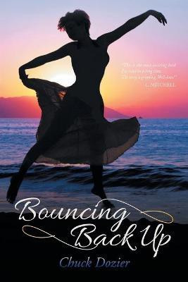Bouncing Back Up(English, Paperback, Dozier Chuck)