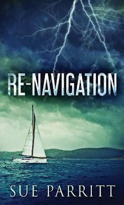 Re-Navigation(English, Hardcover, Parritt Sue)