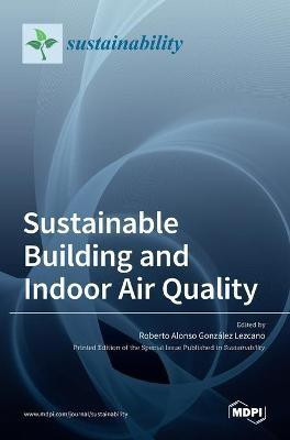 Sustainable Building and Indoor Air Quality(English, Hardcover, unknown)