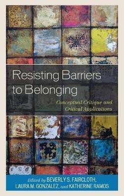 Resisting Barriers to Belonging(English, Hardcover, unknown)