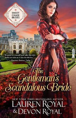 The Gentleman's Scandalous Bride(English, Paperback, Royal Lauren)