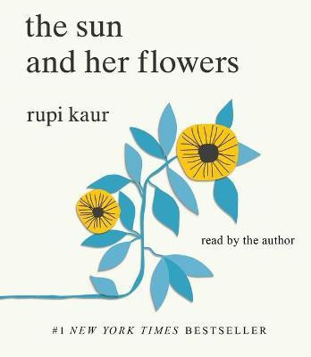 The Sun and Her Flowers(English, CD-Audio, Kaur Rupi)