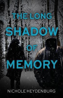 The Long Shadow of Memory(English, Paperback, Heydenburg Nichole)