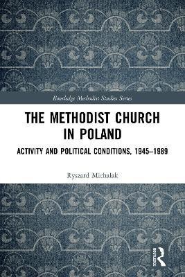 The Methodist Church in Poland(English, Electronic book text, Michalak Ryszard)