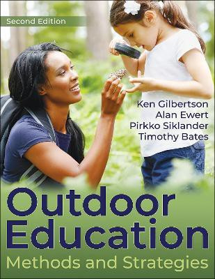 Outdoor Education(English, Paperback, Gilbertson Ken)