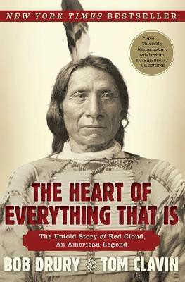 The Heart of Everything That is(English, Paperback, Drury Bob)