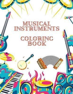 Musical Instruments Coloring Book(English, Paperback, Brener Sophia)