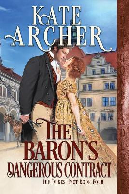 The Baron's Dangerous Contract(English, Paperback, Archer Kate)