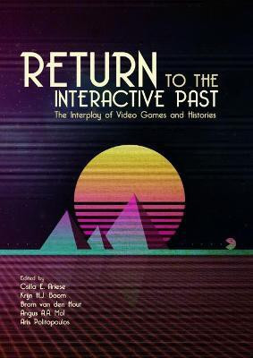 Return to the Interactive Past(English, Paperback, unknown)