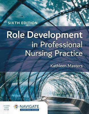 Role Development in Professional Nursing Practice(English, Paperback, Masters Kathleen)