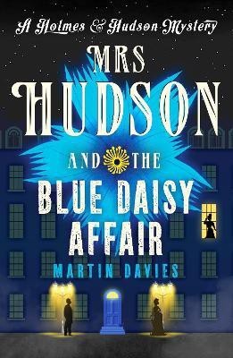 Mrs Hudson and the Blue Daisy Affair(English, Paperback, Davies Martin)