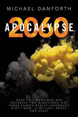 Apocalypse 2060(English, Paperback, Danforth Michael)