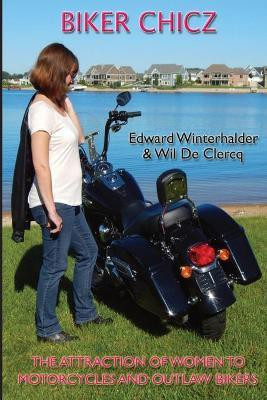 Biker Chicz(English, Paperback, Winterhalder Edward)