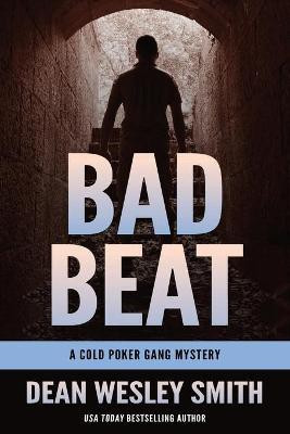 Bad Beat(English, Paperback, Smith Dean Wesley)