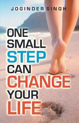 One Small Step Can Change Your Life(English, Paperback, Singh Joginder)
