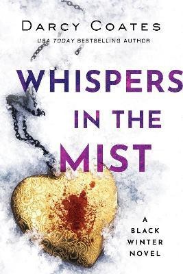 Whispers in the Mist(English, Paperback, Coates Darcy)