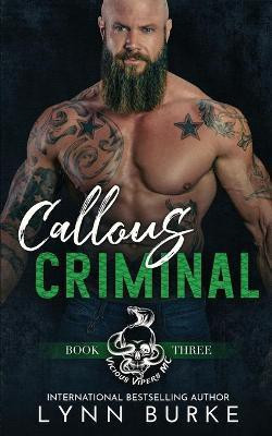 Callous Criminal(English, Paperback, Burke Lynn)