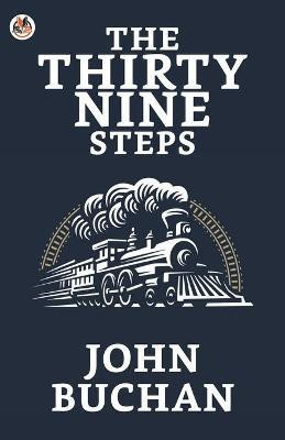 The Thirty-Nine Steps(English, Paperback, Buchan John)