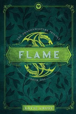 Flame(English, Paperback, Cross Katie)