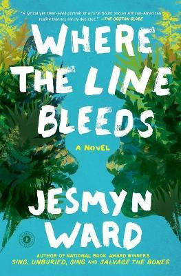 Where the Line Bleeds(English, Paperback, Ward Jesmyn)