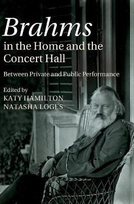 Brahms in the Home and the Concert Hall(English, Hardcover, unknown)