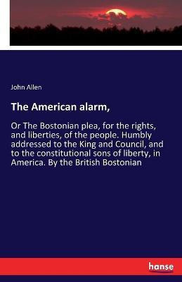The American alarm,(English, Paperback, Allen John)