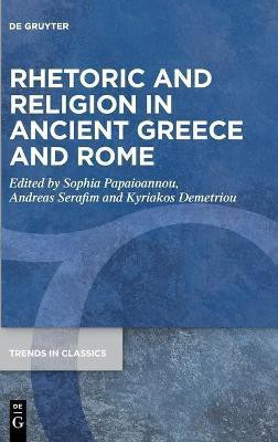 Rhetoric and Religion in Ancient Greece and Rome(English, Hardcover, unknown)